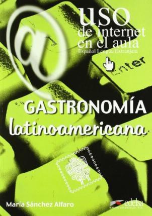 

Книга Gastronomia latinoamericana ISBN 9788477114918