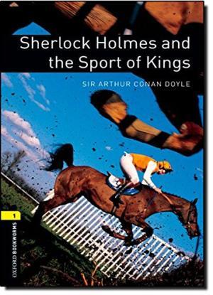 

Книга Level 1 Sherlock Holmes and the Sport of Kings ISBN 9780194789202