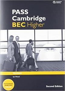 

Рабочая тетрадь Pass Cambridge BEC 2nd Edition Higher Workbook with Key Wood I ISBN 9781133316572