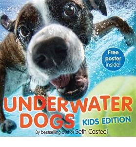 

Книга Underwater Dogs. Kids Edition [Hardcover] Casteel, S ISBN 9781472211484