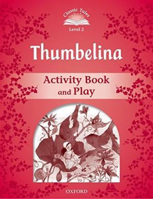 

Рабочая тетрадь Thumbelina Activity Book with Play ISBN 9780194239196