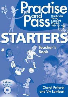 

Книга для учителя Practise and Pass Starters Teachers Book with Audio CD ISBN 9781905085378