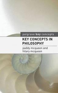 

Книга Key Concepts in Philosophy McQueen, P ISBN 9780230231580