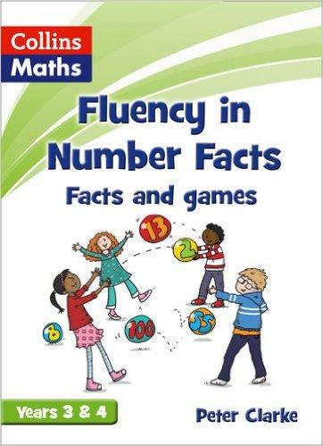 

Книга Collins Maths. Fluency in Number Facts: Facts and Games Years 3&4 ISBN 9780007531318