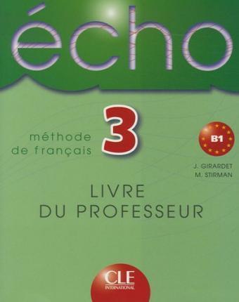 

Книга Echo 3 Livre du professeur ISBN 9782090354676