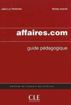 

Книга Affaires.com Guide pedagogique ISBN 9782090331776