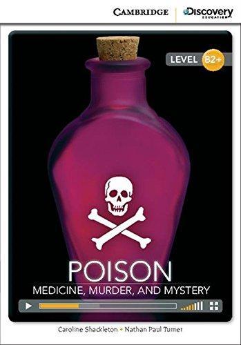 

Книга Cambridge Discovery B2+ Poison: Medicine, Murder, and Mystery (Book with Online Access) Schackleton, C ISBN 9781107622609