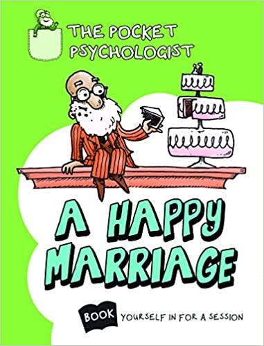 

Книга The Pocket Psychologist: A Happy Marriage ISBN 9781909732179