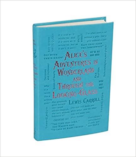 

Книга Alices Adventures in Wonderland and Through the Looking-Glass (with colour illustrations) Lewis Carroll ISBN 9781909621589