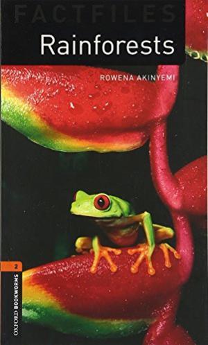 

Книга Oxford Bookworms Factfiles 2 Rainforests ISBN 9780194233811