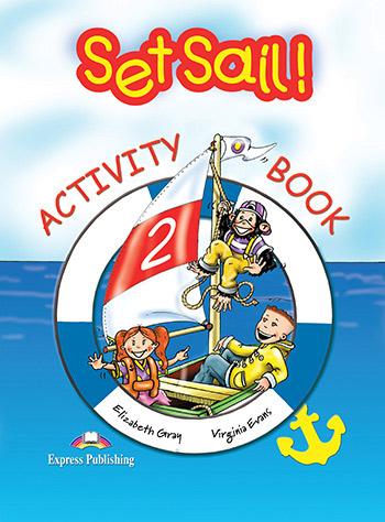 

Рабочая тетрадь Set Sail! 2 Activity Book ISBN 9781843250272