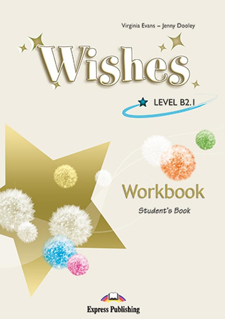 

Рабочая тетрадь wishes b2.1 workbook ISBN 9781846796449