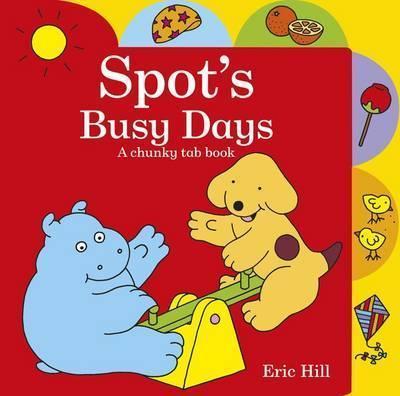 

Книга Spots Busy Days. A Chunky Tab Book ISBN 9780723267423