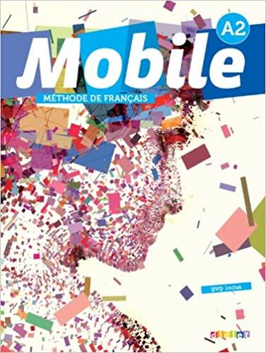 

Учебник Mobile A2 Mthode de Franais — Livre de llve avec DVD ISBN 9782278072682