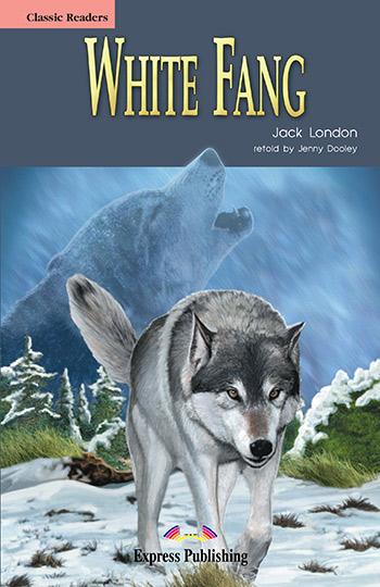 

Книга White Fang Classic Reader ISBN 9781844668427