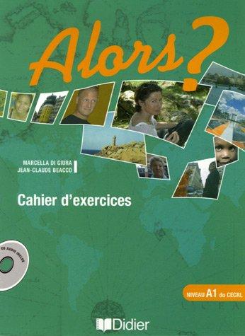 

Alors A1 Cahier dexercices + CD audio ISBN 9782278057627