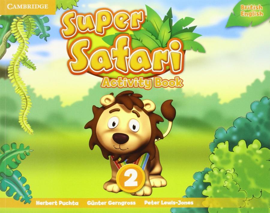 

Рабочая тетрадь Super Safari 2 Activity Book Puchta, H ISBN 9781107476899