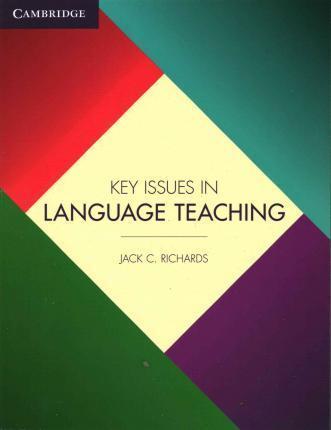 

Книга Key Issues in Language Teaching Richards, J ISBN 9781107456105