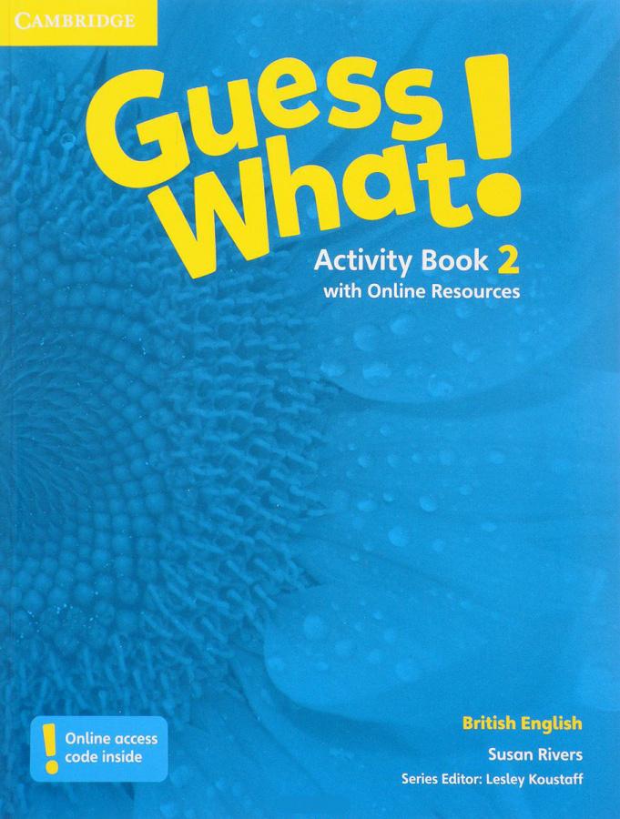 

Рабочая тетрадь Guess What! Level 2 Activity Book with Online Resources Rivers, S ISBN 9781107527911