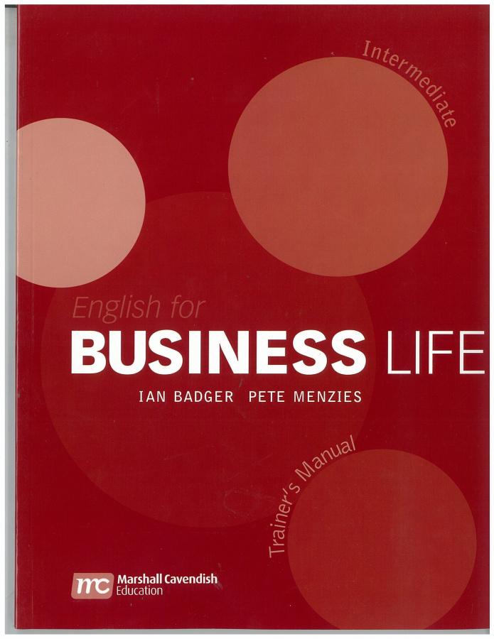 

Книга для учителя English for Business Life Intermediate Teachers Book ISBN 9780462007656