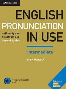 

Книга English Pronunciation in Use 2nd Edition Intermediate with Answers and Downloadable Audio Hancock, M ISBN 9781108403696