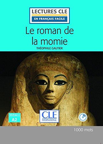

Nouvelle A2/1000 mots Le roman de la momie Livre+CD Gautier, T ISBN 9782090317732