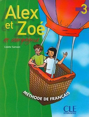 

Книга Alex et Zoe 3 Livre de L`eleve Samson, C ISBN 9782090339321