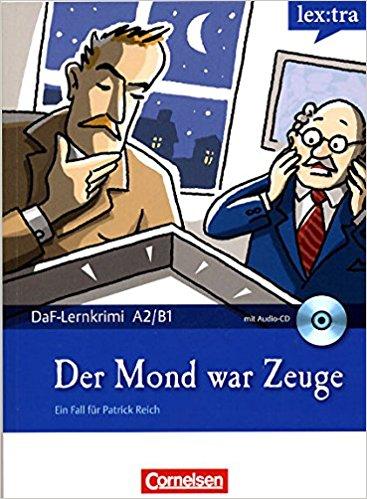 

DaF-Krimis: A2/B1 Mond Zeuge mit Audio CD ISBN 9783589015054