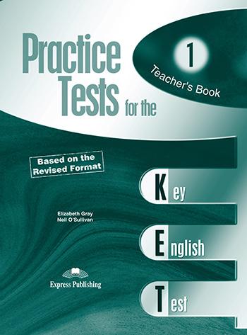 

Книга для учителя Practice Tests for the KET 1 Teachers Book ISBN 9781844662135
