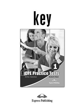 

Книга Practice Tests for the Revised CPE 1 Key ISBN 9781471506505