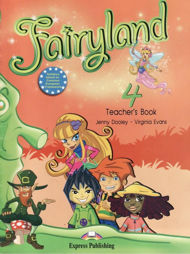 

Книга для учителя Fairyland 4 Teachers book (WITH POSTERS) ISBN 9781846796500