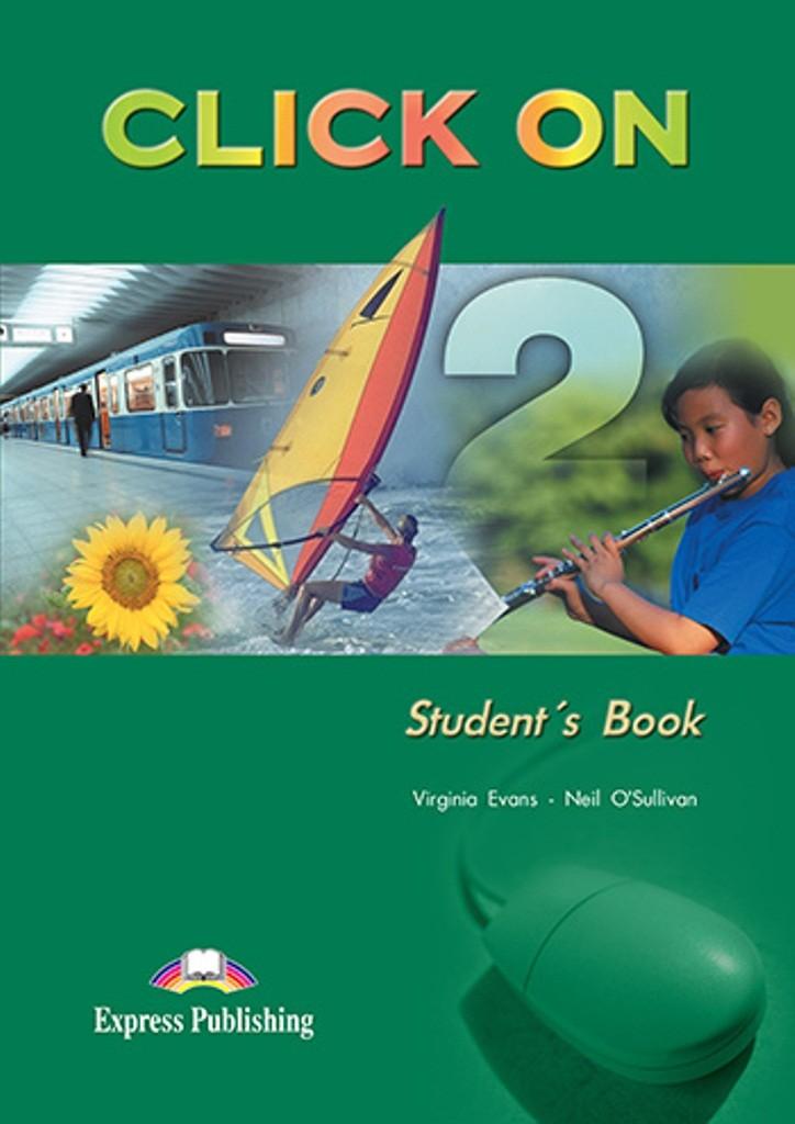 

Учебник Click On 2 Students Book ISBN 9781842167014