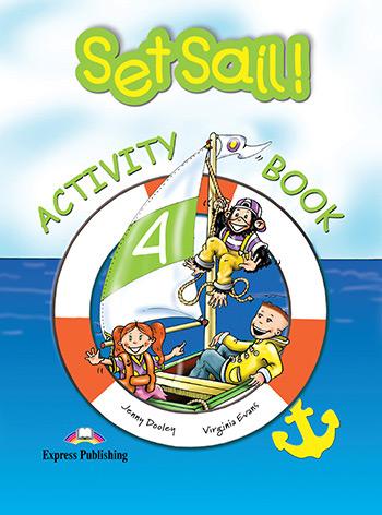 

Рабочая тетрадь Set Sail! 4 Activity Book ISBN 9781845582418