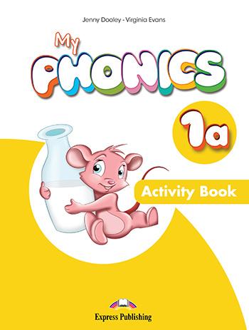 

Рабочая тетрадь My Phonics 1a Activity Book ISBN 9781471524004