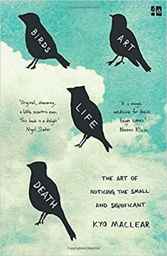 

Книга Birds Art Life Death Kyo Maclear ISBN 9780008225049