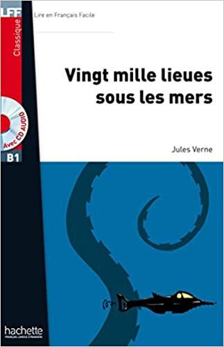 

Lire en Francais Facile B1 20 000 lieues sous les mers + CD audio ISBN 9782011559760
