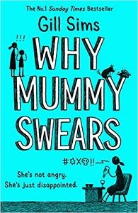 

Книга Why Mummy Swears Sims, Gill ISBN 9780008284220