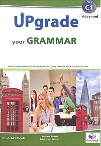 

Книга Upgrade your Grammar C1 Self-study Edition ISBN 9781781643679