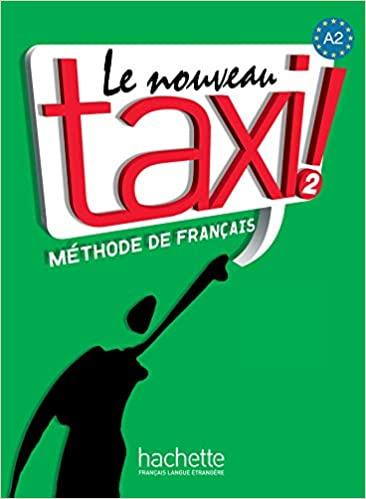 

Le Nouveau Taxi! 2 Livre + DVD-ROM ISBN 9782011555519