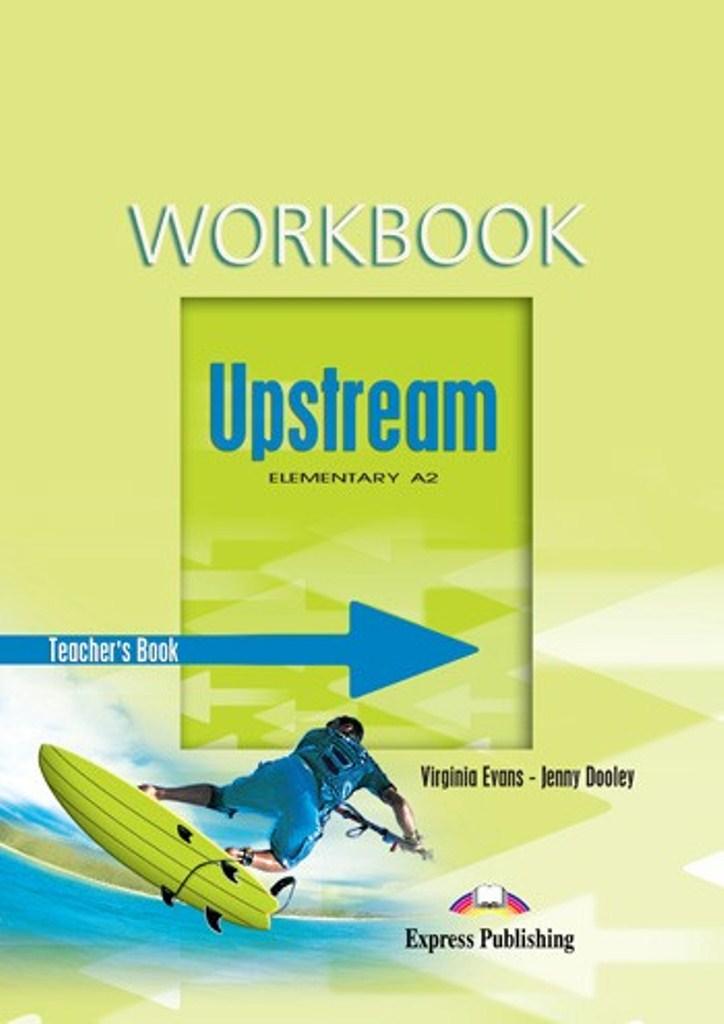 

Рабочая тетрадь Upstream Elementary Workbook Teachers ISBN 9781845587598