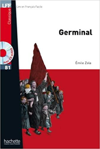 

Lire en Francais Facile B1 Germinal + CD audio ISBN 9782011557469