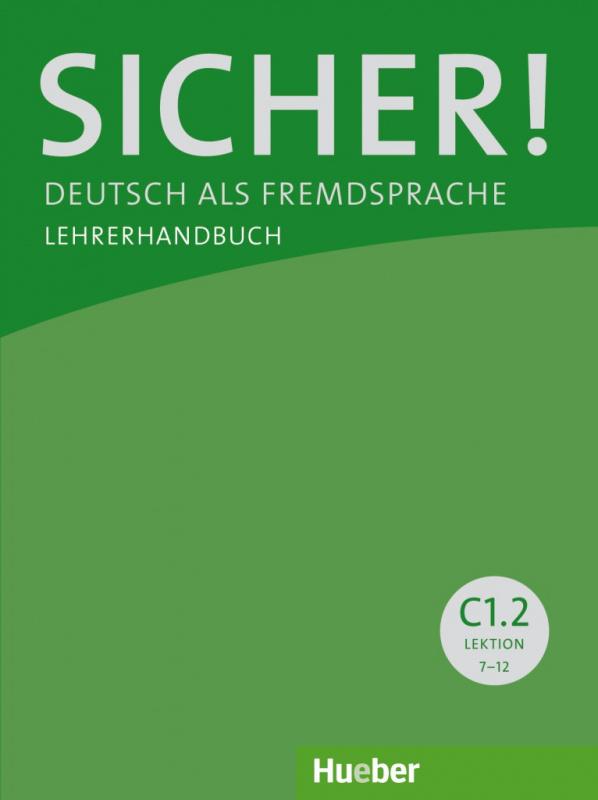 

книги sicher c1 2 lehrerhandbuch ISBN 9783197712086