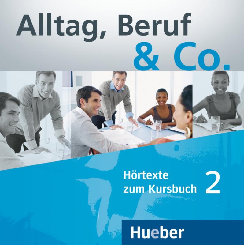 

Учебник Alltag, Beruf and Co. 2 Audio-CDs zum Kursbuch ISBN 9783192315909