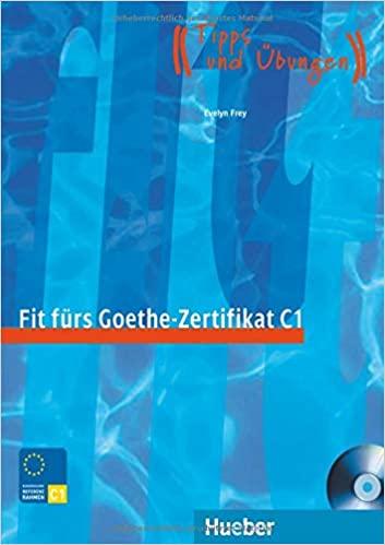 

Книга Fit frs Goethe-Zertifikat C1 mit Audio-CD ISBN 9783190018758