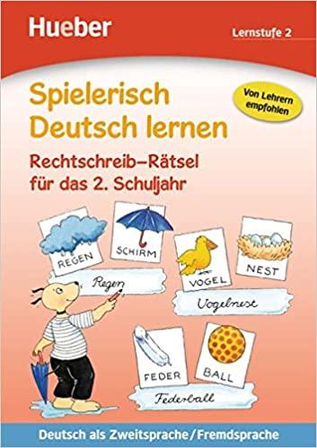 

Книга Spielerisch Deutsch lernen Lernstufe 2 Rechtschreib-Rtsel fr das 2. Schuljahr ISBN 9783191494704