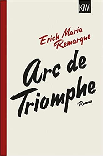 

Книга Arc de Triomphe Remarque, E. M. ISBN 9783462050936