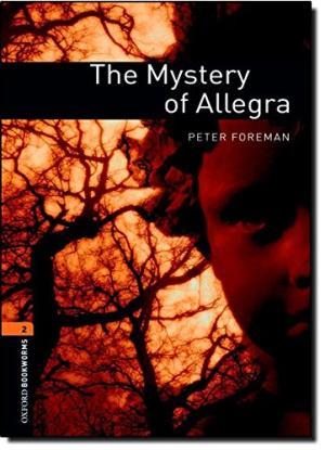 

Книга Oxford Bookworms Library 3rd Edition 2 The Mystery of Allegra ISBN 9780194790666