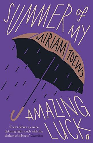 

Книга Summer of My Amazing Luck Miriam Toews ISBN 9780571345878