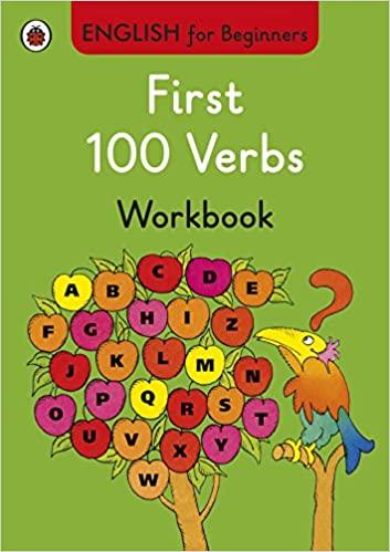 

Книга English for Beginners: First 100 Verbs Workbook ISBN 9780723294320