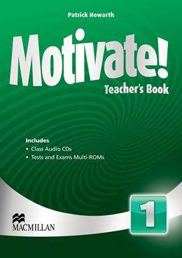 

Книга для учителя Motivate! 1 Teachers Book with Audio CDs and Tests and Exams Multi-ROMs ISBN 9780230452695